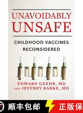 【3-4周达】Unavoidably Unsafe: Childhood Vaccines Reconsidered [9781648210969]