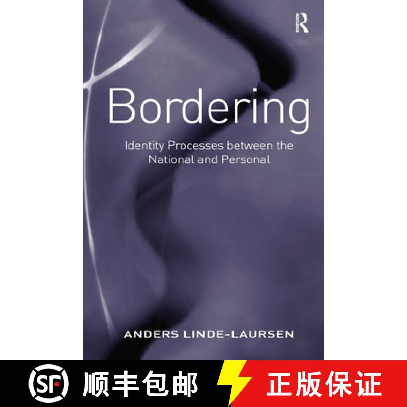 【3-4周达】Bordering: Identity Processes Between the National and Personal [9780754679059]