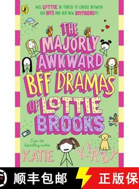 Majorly Awkward BFF Dramas of Lottie Brooks [9780241647400]