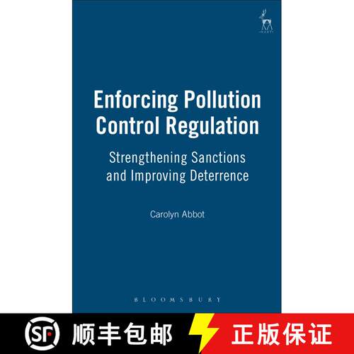 【3-4周达】精装 Enforcing Pollution Control Regulation: Strengthening Sanctions and Improving Deterrence [9781841139258]