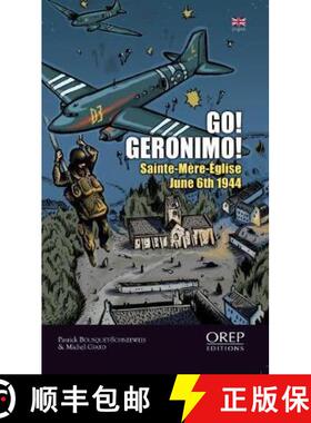 【3-4周达】Go Geronimo: Sainte-MeRe-Eglise 6th June 1944 [9782815101790]