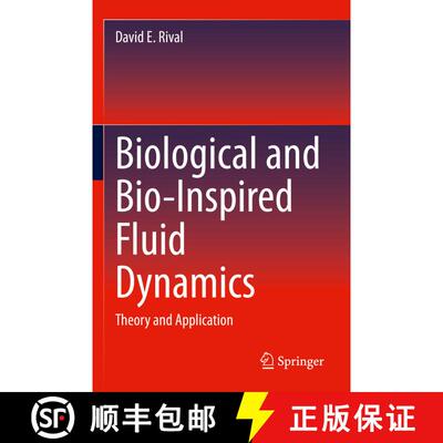 【3-4周达】Biological and Bio-Inspired Fluid Dynamics : Theory and Application [9783030902735]