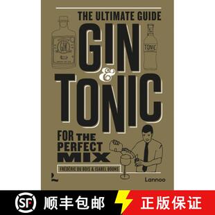 【3-4周达】Gin & Tonic - The Gold Edition : The Ultimate Guide for the Perfect Mix [9789401483988]