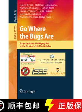 【3-4周达】Go Where the Bugs Are : Essays Dedicated to Wolfgang Reif on the Occasion of His 65th Birt... [9783031921957]