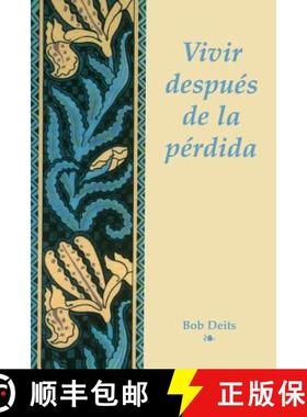【3-4周达】Vivir Despues De La Perdida [9781555610623]