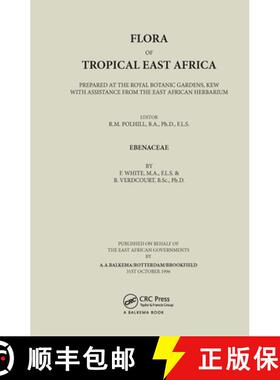 【3-4周达】Flora of Tropical East Africa - Ebenaceae (1996): Prepared at the Royal Bontanic Gardens, ... [9789061913719]