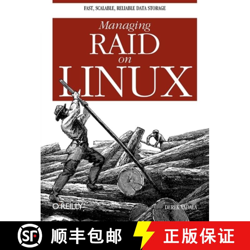 预订 Managing Raid on Linux: Fast, Scalable, Reliable Data Storage [9781565927308]