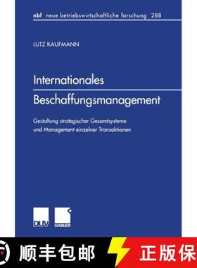 【3-4周达】Internationales Beschaffungsmanagement : Gestaltung strategischer Gesamtsysteme und Manage... [9783824490608]