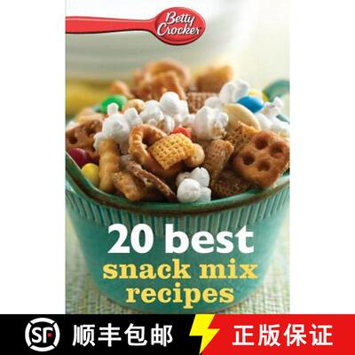【3-4周达】Betty Crocker 20 Best Snack Mix Recipes [9780544314856]