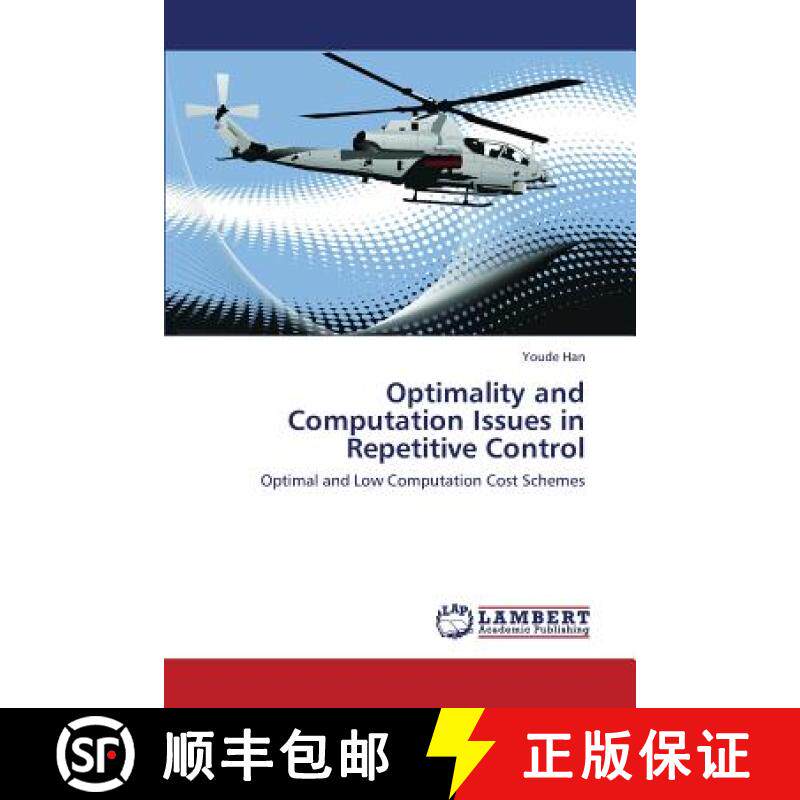 预订 Optimality and Computation Issues in Repetitive Control [9783659331978]