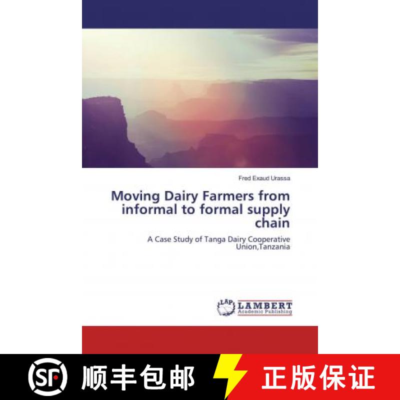 预订 Moving Dairy Farmers from informal to formal supply chain [9786200259271]