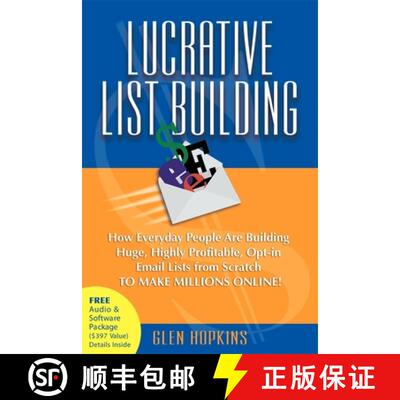 【3-4周达】Lucrative List Building : How Everyday People Are Building Huge, Highly Profitable Opt-In ... [9781600371622]