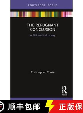 【3-4周达】The Repugnant Conclusion : A Philosophical Inquiry [9781138605442]