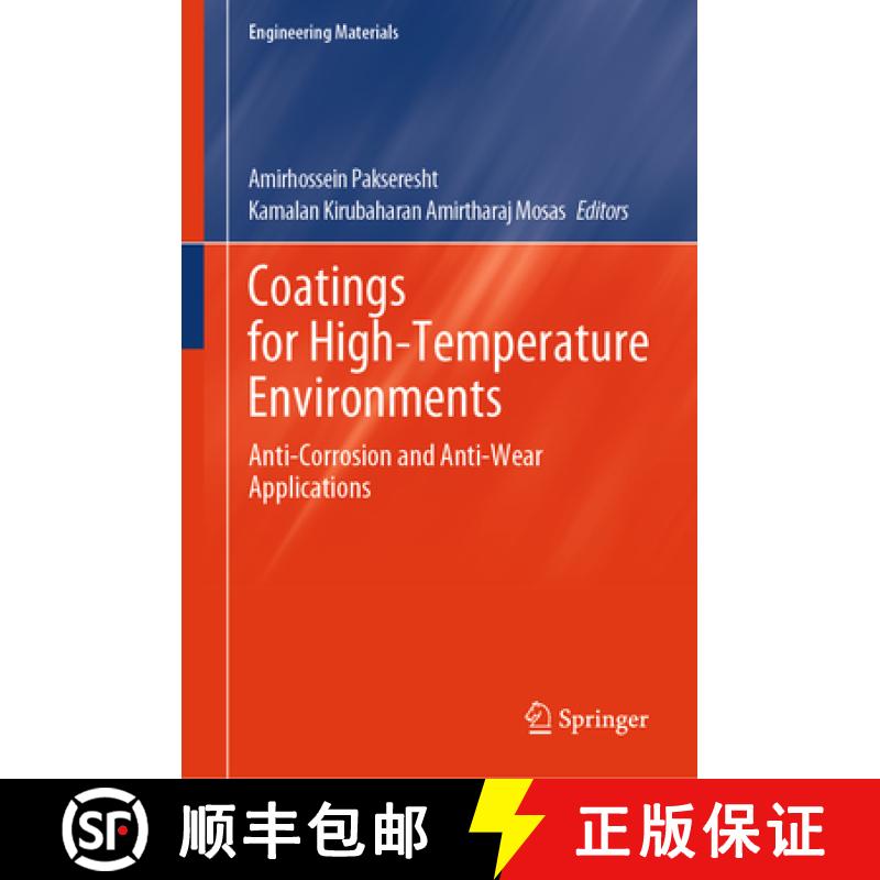 【3-4周达】Coatings for High-Temperature Environments : Anti-Corrosion and Anti-Wear Applications [9783031455339]