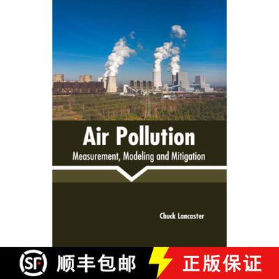 【3-4周达】Air Pollution: Measurement, Modeling and Mitigation [9781639890385]