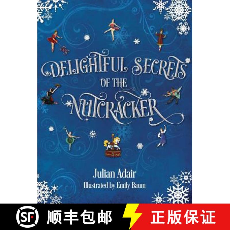 【3-4周达】Delightful Secrets of the Nutcracker [9780998861838]