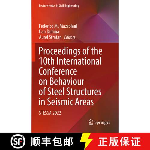 【3-4周达】Proceedings of the 10th International Conference on Behaviour of Steel Structures in Seism... [9783031038136]
