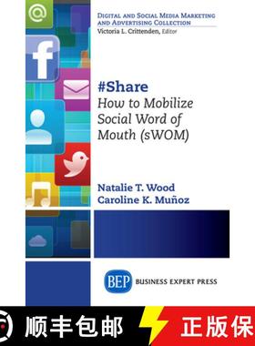 预订 #Share: How to Mobilize Social Word of Mouth (sWOM) [9781631574412]