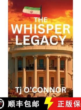【3-4周达】The Whisper Legacy: A Pappa Legacy Novel [9781685129149]