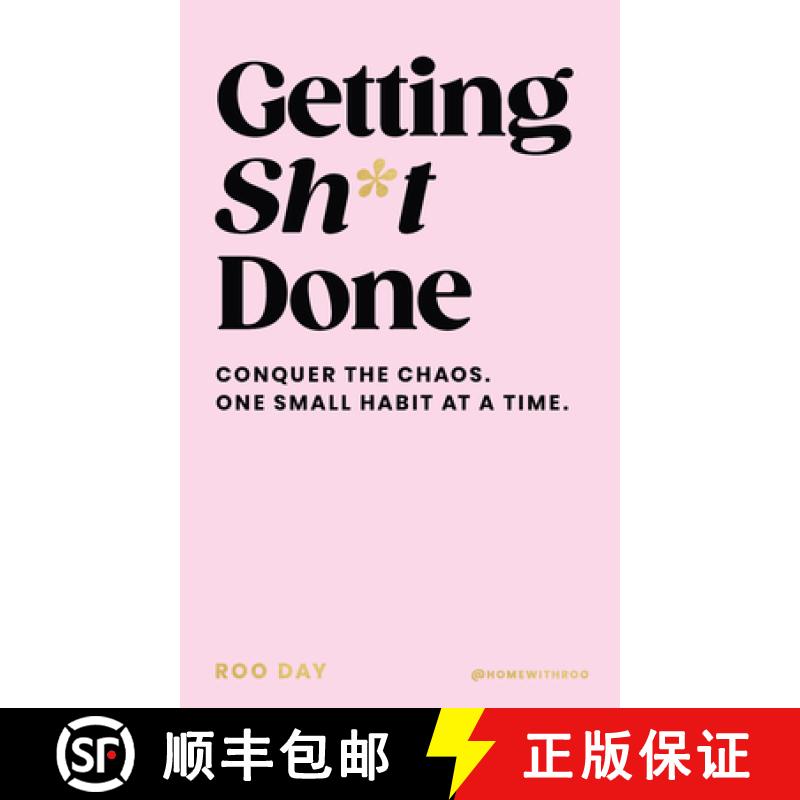 【3-4周达】Getting Sh*t Done : Conquer the Chaos, One Small Habit at a Time [9781529960099]