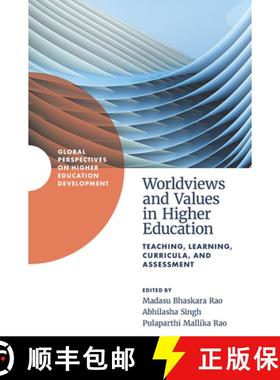 【3-4周达】Worldviews and Values in Higher Education: Teaching, Learning, Curricula, and Assessment [9781802628982]