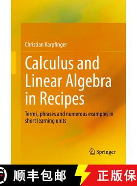 【3-4周达】Calculus and Linear Algebra in Recipes : Terms, phrases and numerous examples in short lea... [9783662654576]