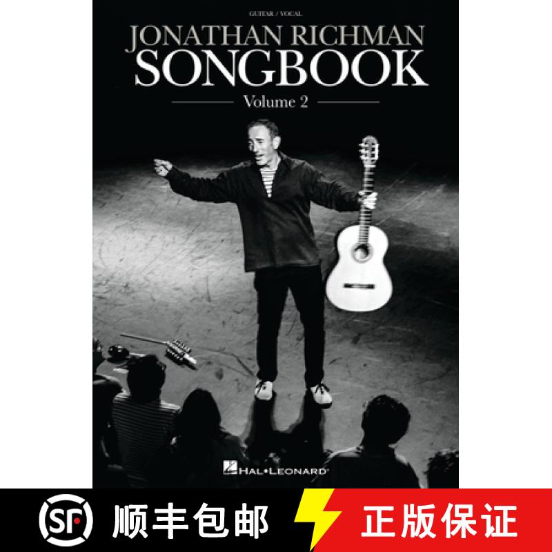 【3-4周达】Jonathan Richman Songbook - Volume 2: 24 More Fan Favorites Arranged for Guitar and Voice ... [9798350111316]