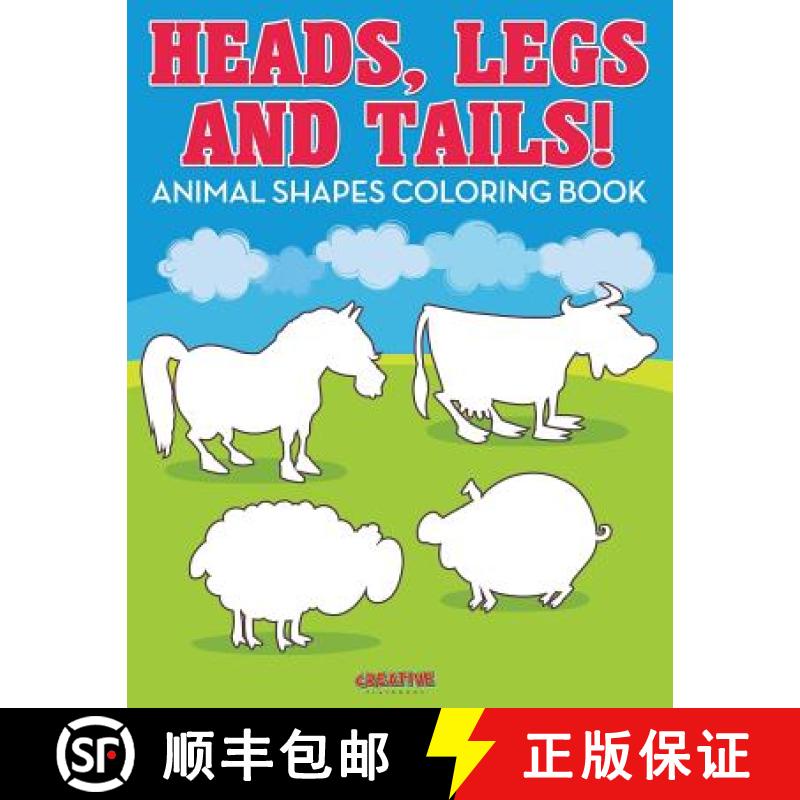 【3-4周达】Heads, Legs, and Tails! Animal Shapes Coloring Book [9781683237648]