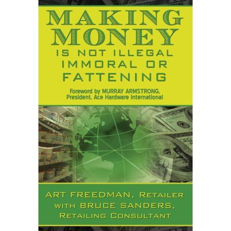 预订 making money is not illegal, immoral. [9781439225264]