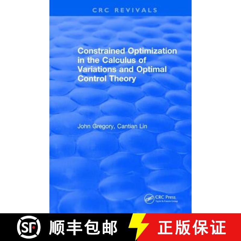 【3-4周达】Constrained Optimization in the Calculus of Variations and Optimal Control Theory [9781315891767]