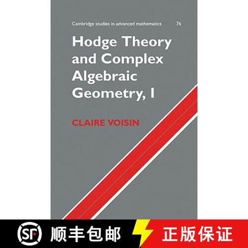 【3-4周达】精装 Hodge Theory and Complex Algebraic Geometry I: Volume 1 [9780521802604]