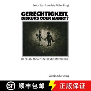 Gerechtigkeit 9783531117881 Vertragstheorie Neuen 4周达 Ansätze Oder Diskurs Der Markt? Die