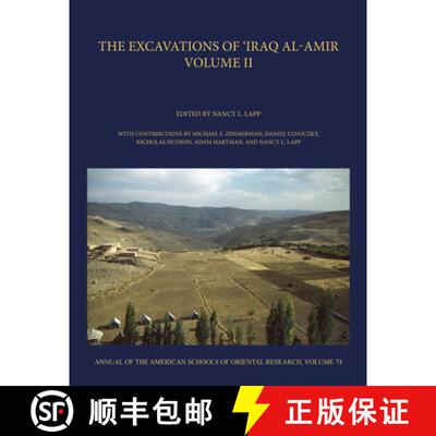 【3-4周达】精装 The Excavations of 'Iraq al-Amir : Volume II [9780897571135]