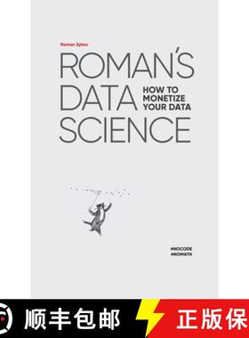 预订 Roman's Data Science How to monetize your data [9781494600266]