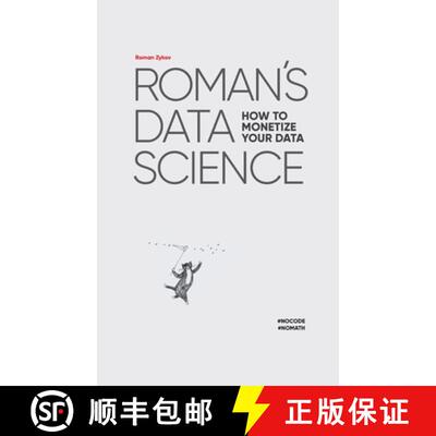 【3-4周达】Roman's Data Science How to monetize your data [9781494600266]