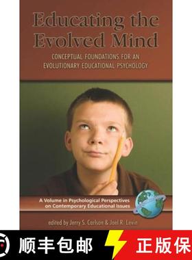 【3-4周达】Educating the Evolved Mind: Conceptual Foundations for an Evolutionary Educational Psychol... [9781593116118]