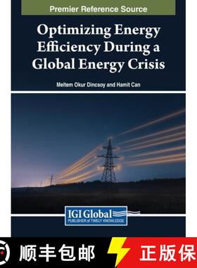 【3-4周达】Optimizing Energy Efficiency During a Global Energy Crisis [9798369304006]