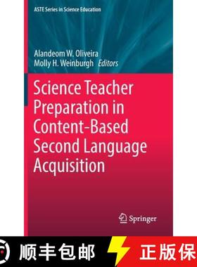 【3-4周达】Science Teacher Preparation in Content-Based Second Language Acquisition [9783319435145]