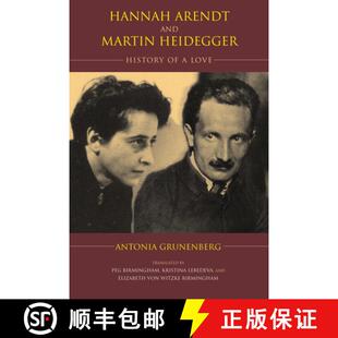 【3-4周达】Hannah Arendt and Martin Heidegger: History of a Love [9780253025371]