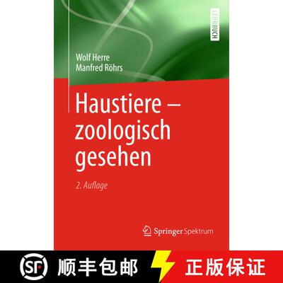 【3-4周达】Haustiere - zoologisch gesehen (2. Auflage 1990. Unveränd. Nachdruck 2013) [9783642393938]