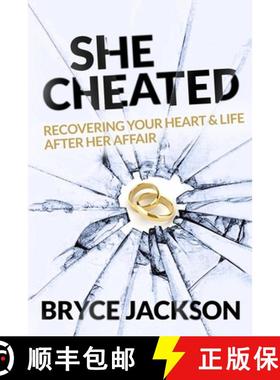 【3-4周达】She Cheated: Recovering Your Heart and Life After Her Affair [9781737076100]