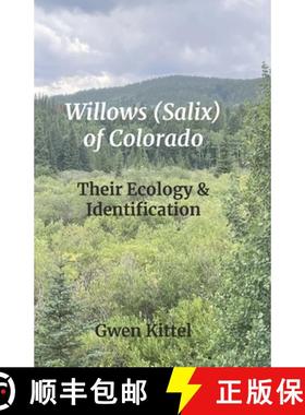 预订 Willows (Salix) of Colorado: Their Ecology & Identification [9781300974741]