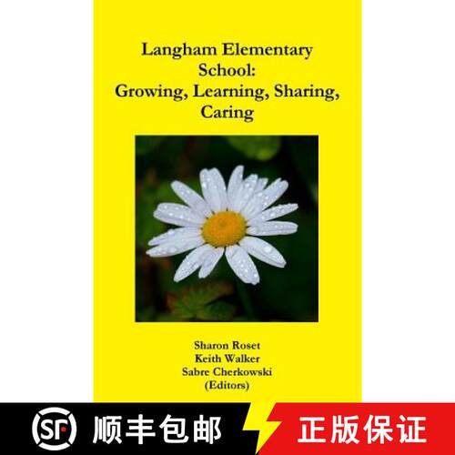 【3-4周达】Langham Elementary School: Growing, Learning, Sharing, Caring [9781365105852]