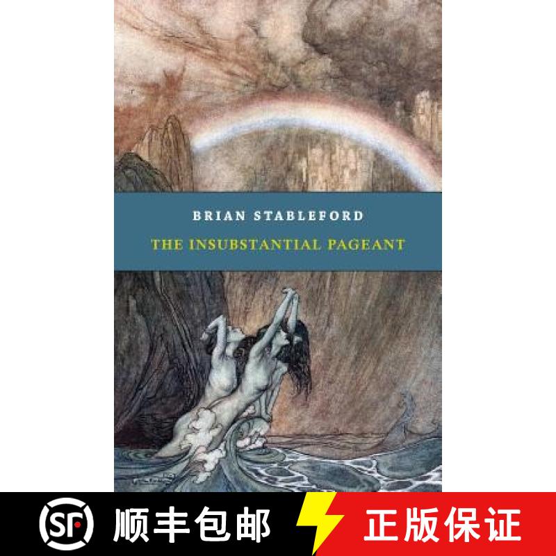 【3-4周达】The Insubstantial Pageant [9781943813803]