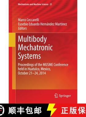 【3-4周达】Multibody Mechatronic Systems : Proceedings of the MUSME Conference held in Huatulco, Mexi... [9783319098579]