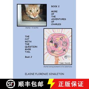 【3-4周达】More Of The Adventures Of Charles The Cat With The Question Mark Tail [9780228824640]