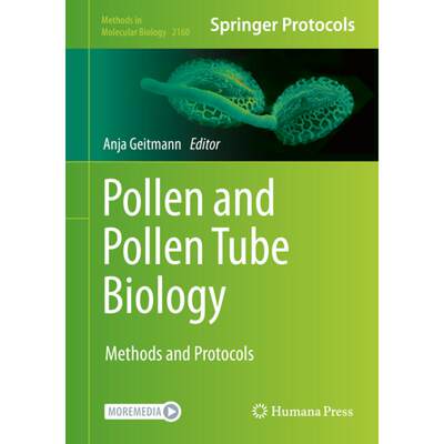 【4周达】Pollen and Pollen Tube Biology: Methods and Protocols [9781071606711]