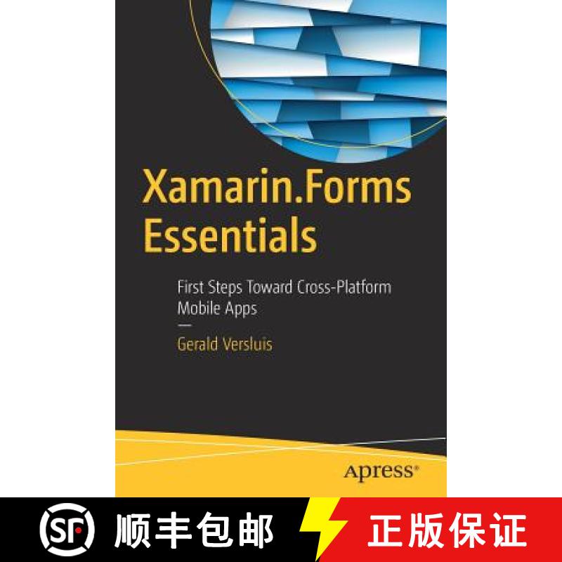【3-4周达】Xamarin.Forms Essentials : First Steps Toward Cross-Platform Mobile Apps [9781484232392]