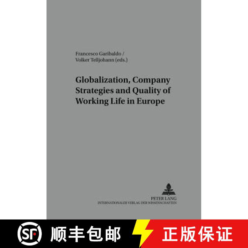 预订 Globalisation, Company Strategies and Quality of Working Life in Europe [9783631525197]