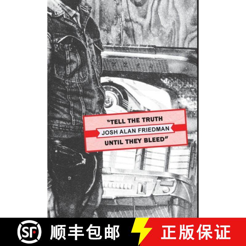 【3-4周达】Tell the Truth Until They Bleed [9780988462175]